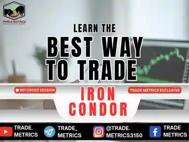 Trade Metrics - Best Way to Trade an Iron Condor