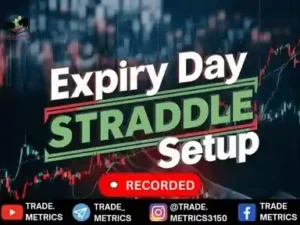 Trade Metrics - Expiry Day Trading Strategy