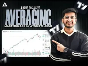 Ayush Thakur 4-Hour Averaging Masterclass 2025