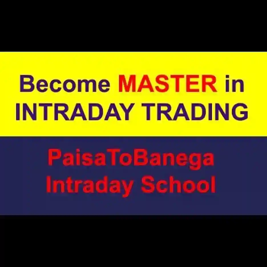 Paisa to Banega Intraday Level 1 & 2 Course